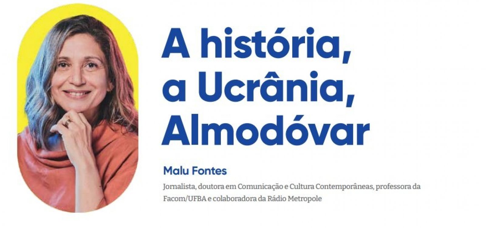 A história, a Ucrânia, Almodóvar