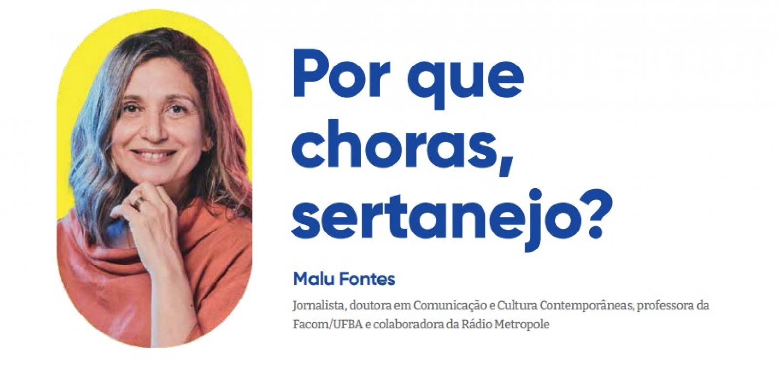 Por que choras, sertanejo?