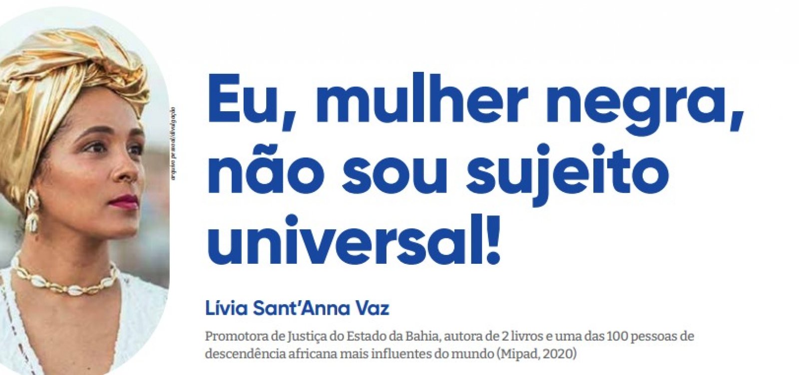 Eu, mulher negra, não sou sujeito universal!