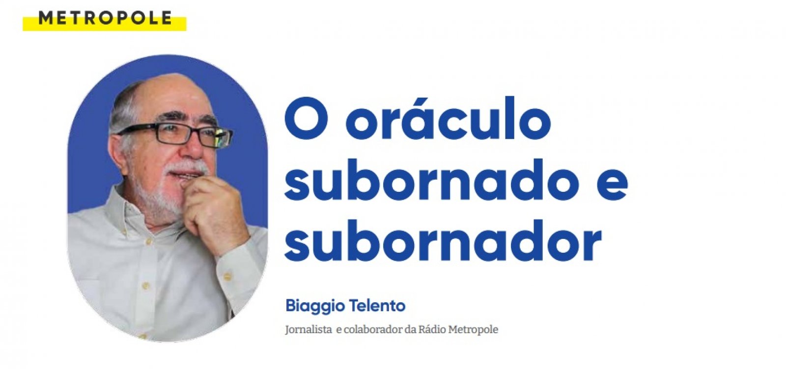 O oráculo subornado e subornador