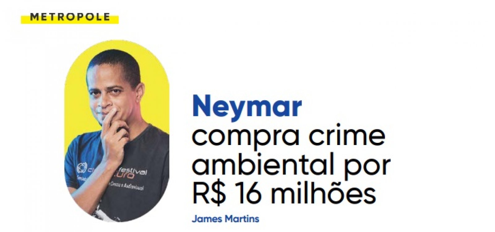 Neymar compra crime ambiental por R$ 16 milhões