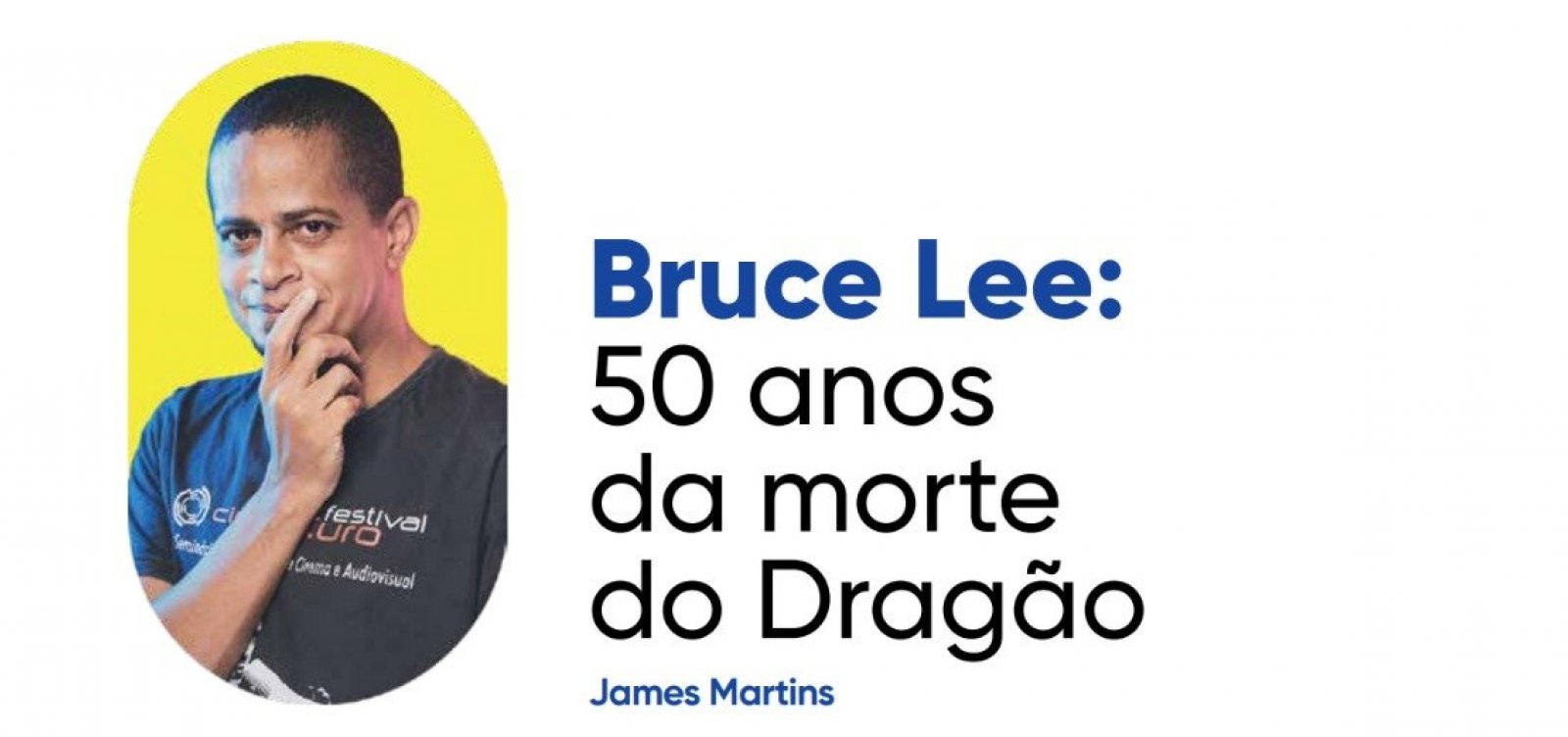 Bruce Lee: 50 anos da morte do Dragão