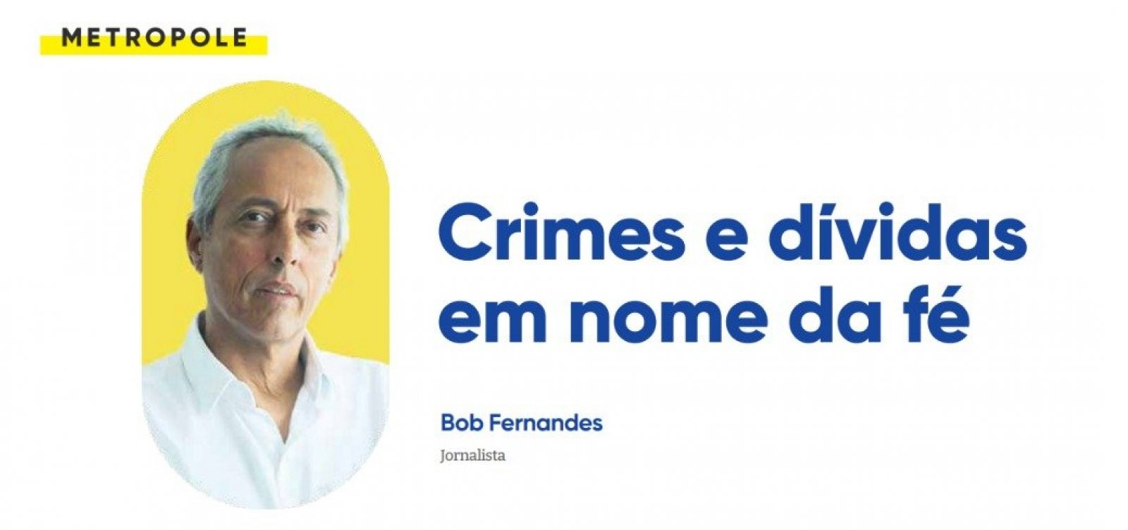 Crimes e dívidas em nome da fé