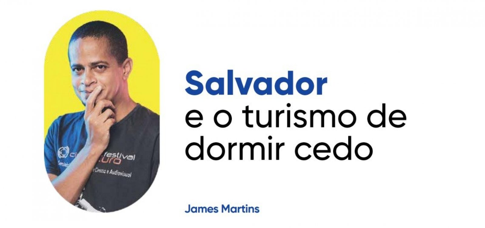 Salvador e o turismo de dormir cedo