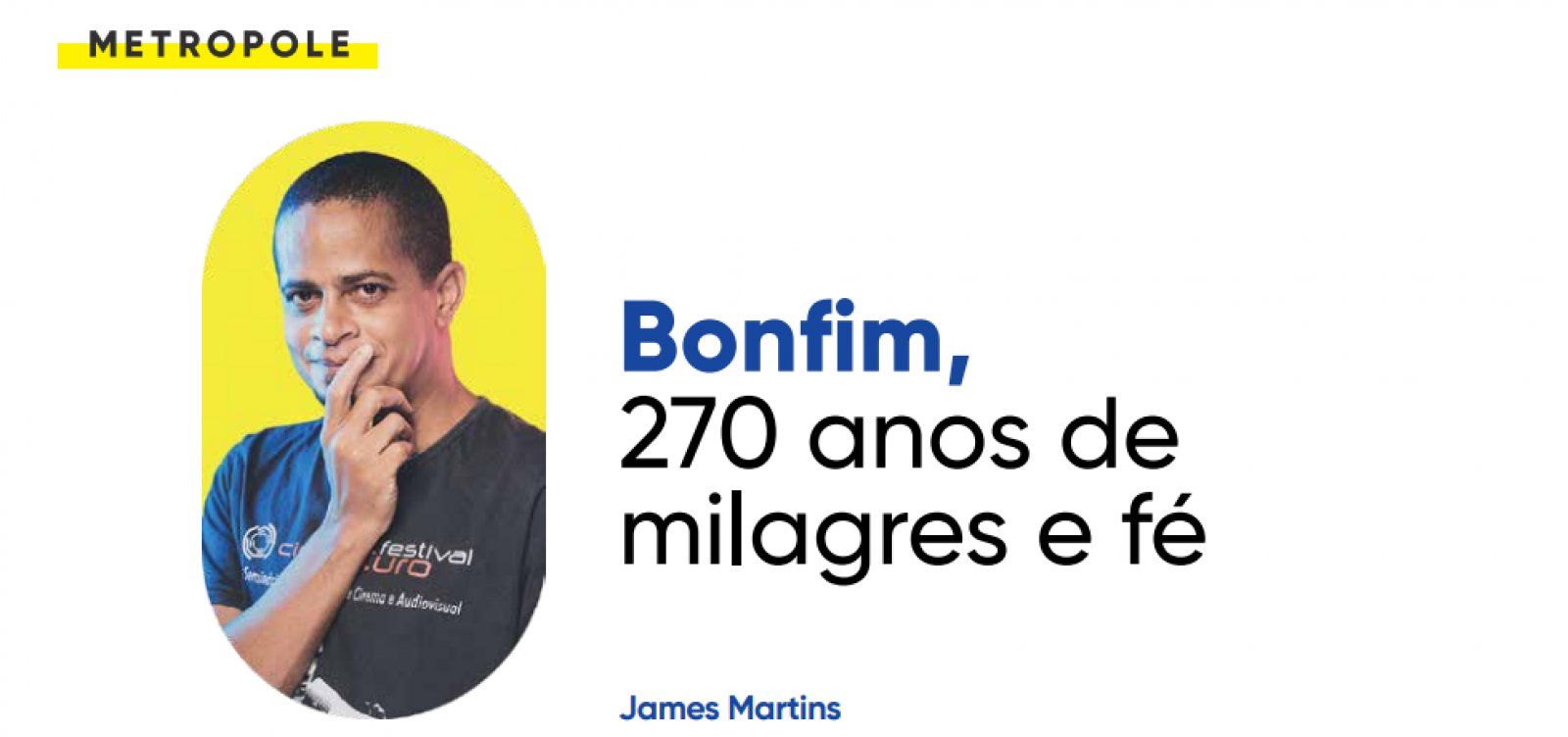 Bonfim, 270 anos de milagres e fé