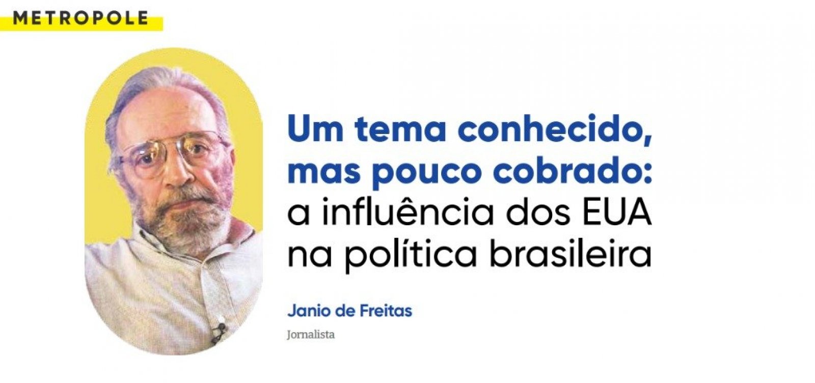 Um tema conhecido, mas pouco cobrado: a influência dos EUA na política brasileira