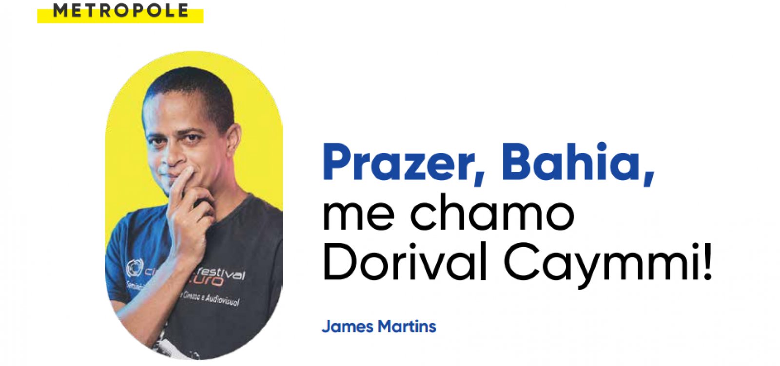 Prazer, Bahia, me chamo Dorival Caymmi!