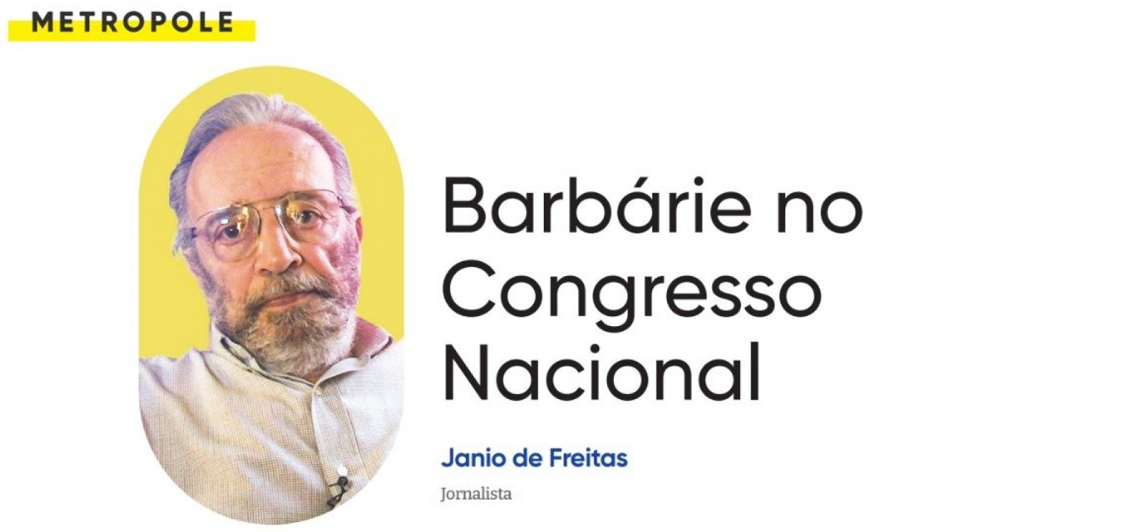 Barbárie no Congresso Nacional