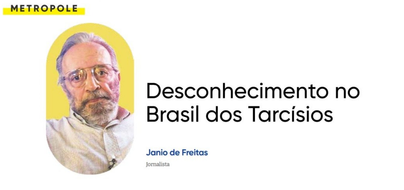 Desconhecimento no Brasil dos Tarcísios 