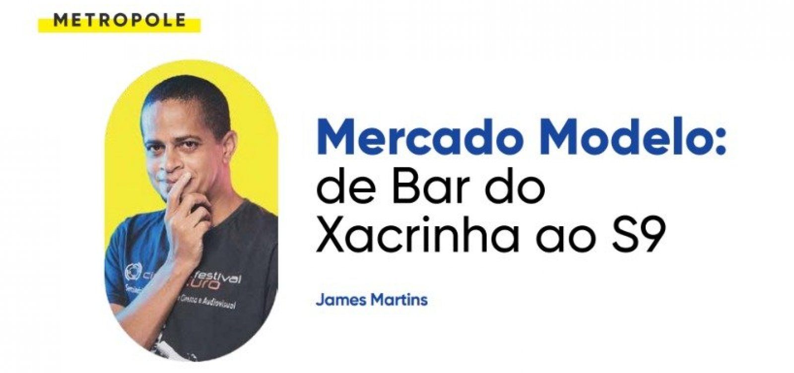 Mercado Modelo: de Bar do Xacrinha ao S9