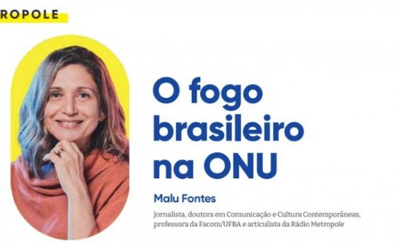 O fogo brasileiro na ONU