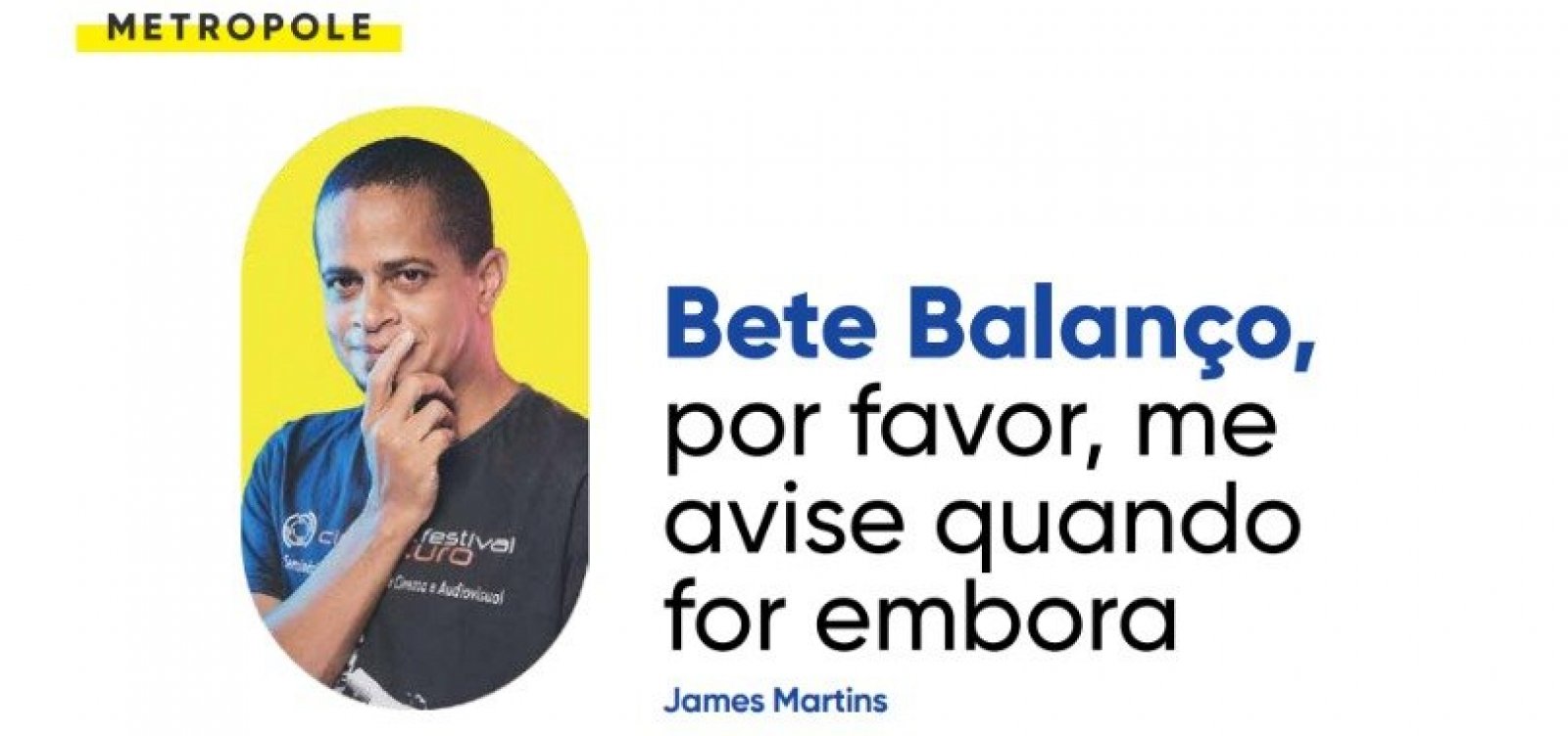 Bete Balanço, por favor, me avise quando for embora