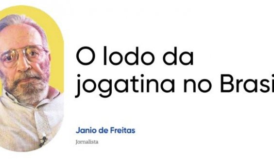 O lodo da jogatina no Brasil