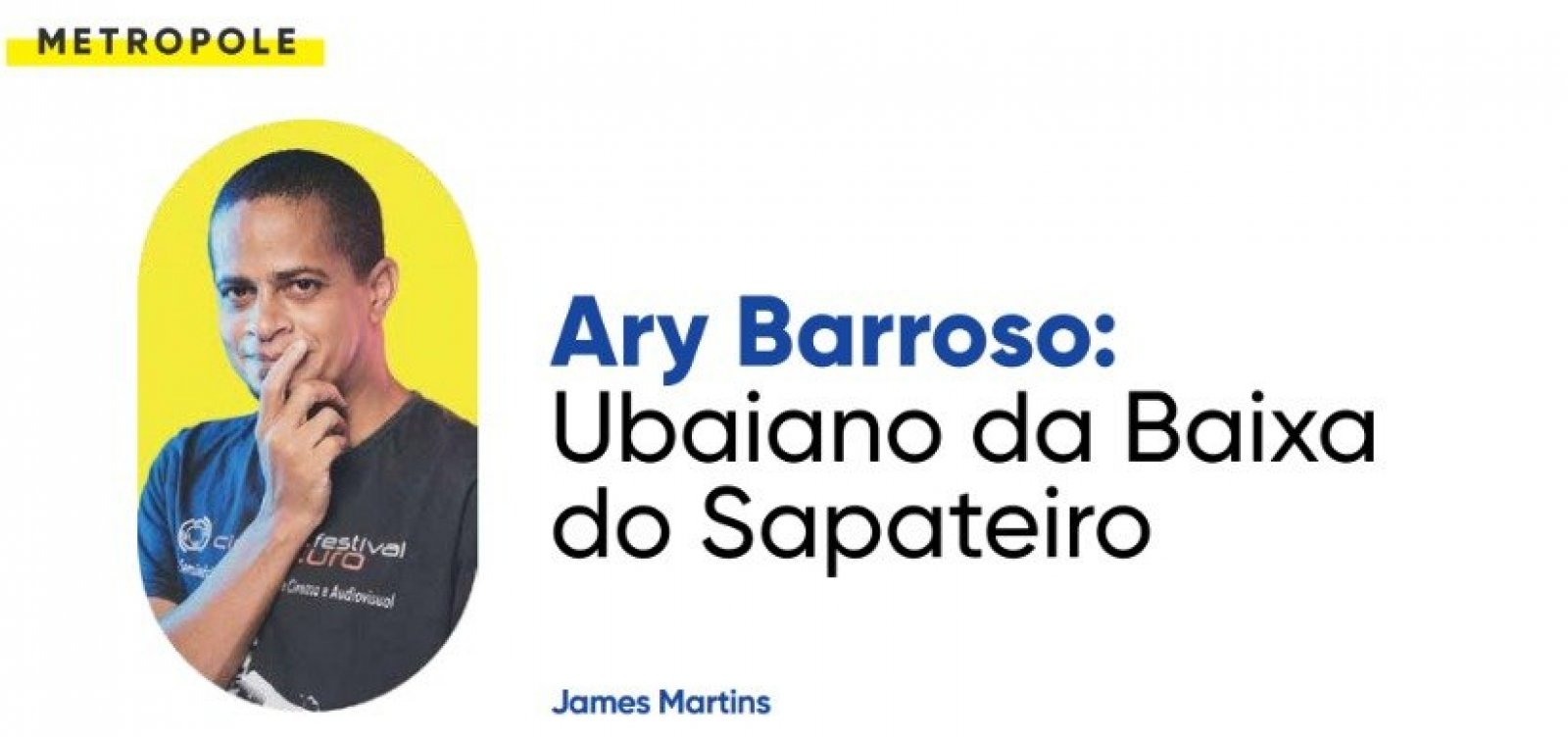 Ary Barroso: Ubaiano da Baixa do Sapateiro