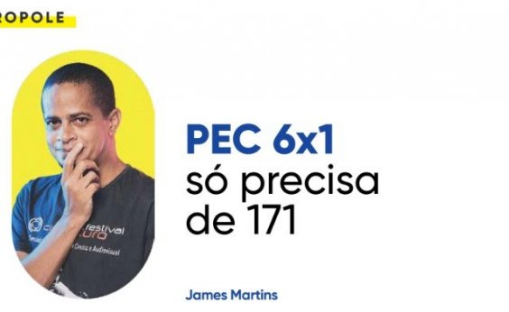 PEC 6x1 só precisa de 171