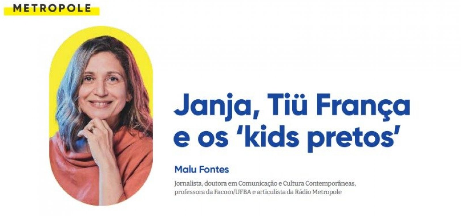 Janja, Tiü França e os ‘kids pretos’