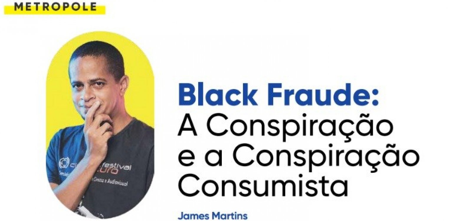 Black Fraude: A Conspiração e a Conspiração Consumista