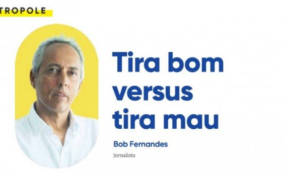 Tira bom versus tira mau