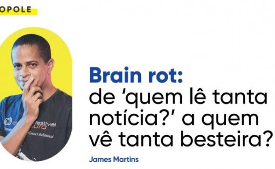 Brain rot: de ‘quem lê tanta notícia?’ a quem vê tanta besteira?