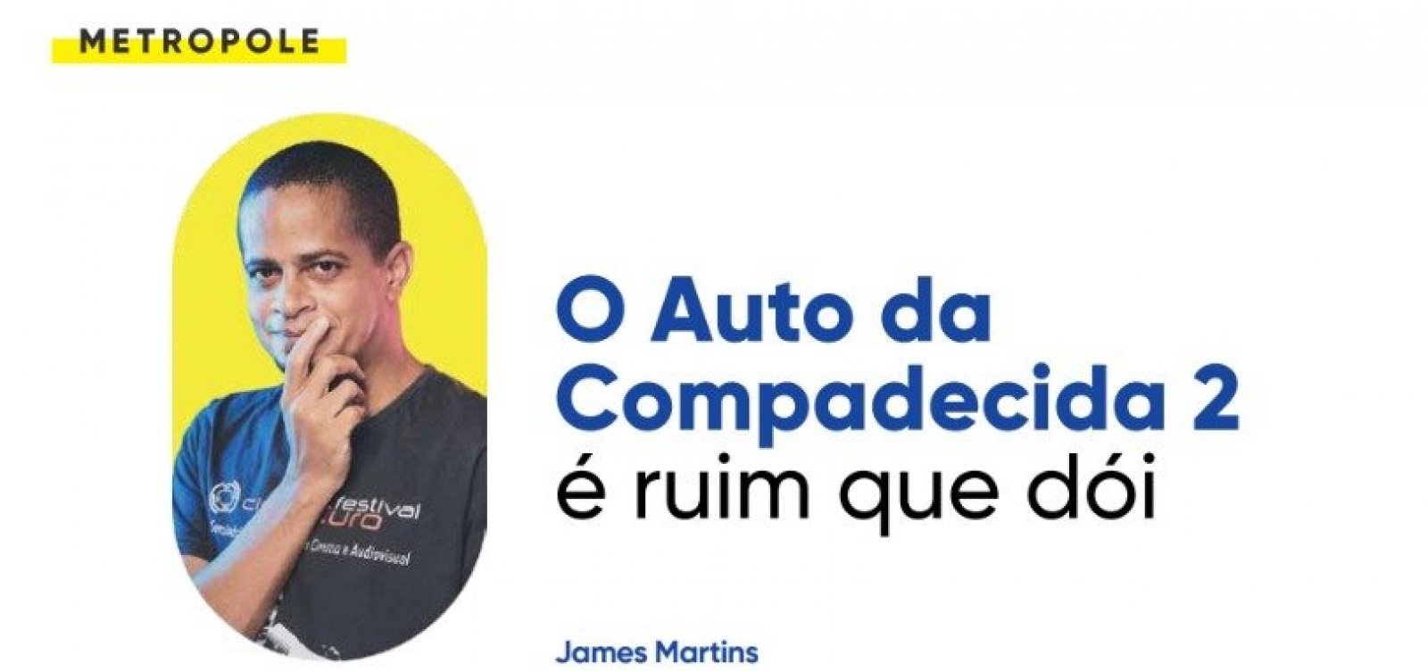 O Auto da Compadecida 2 é ruim que dói