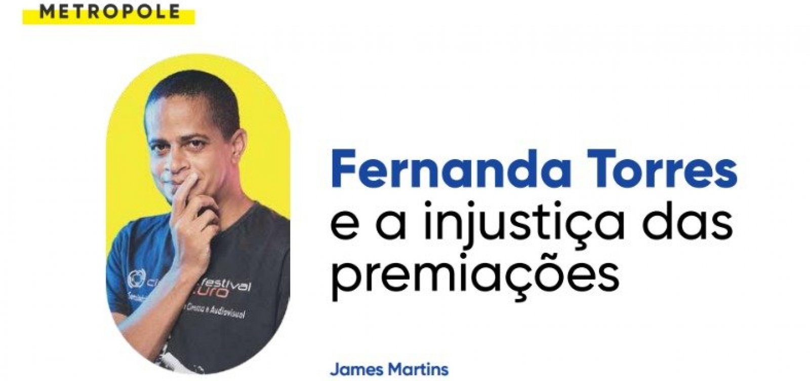 Fernanda Torres e a injustiça das premiações