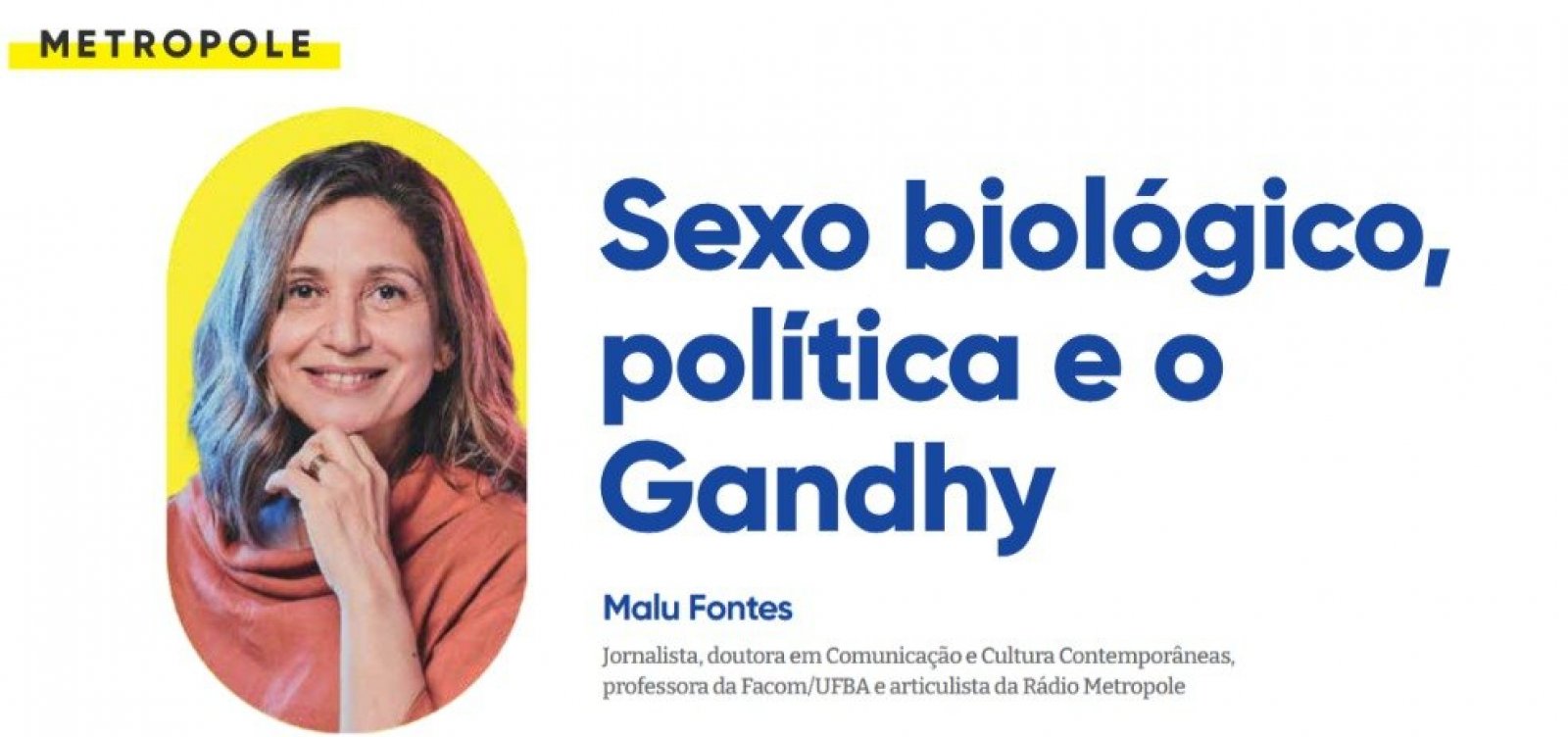 Sexo biológico, política e o Gandhy