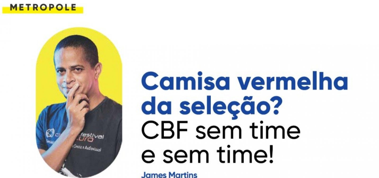 Camisa vermelha da seleção? CBF sem time e sem time!