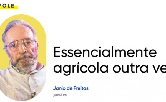 Essencialmente agrícola outra vez
