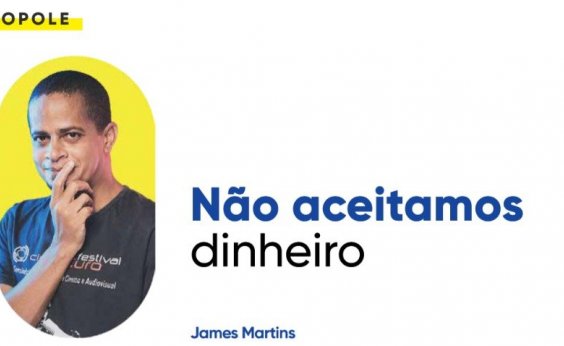 Não aceitamos dinheiro