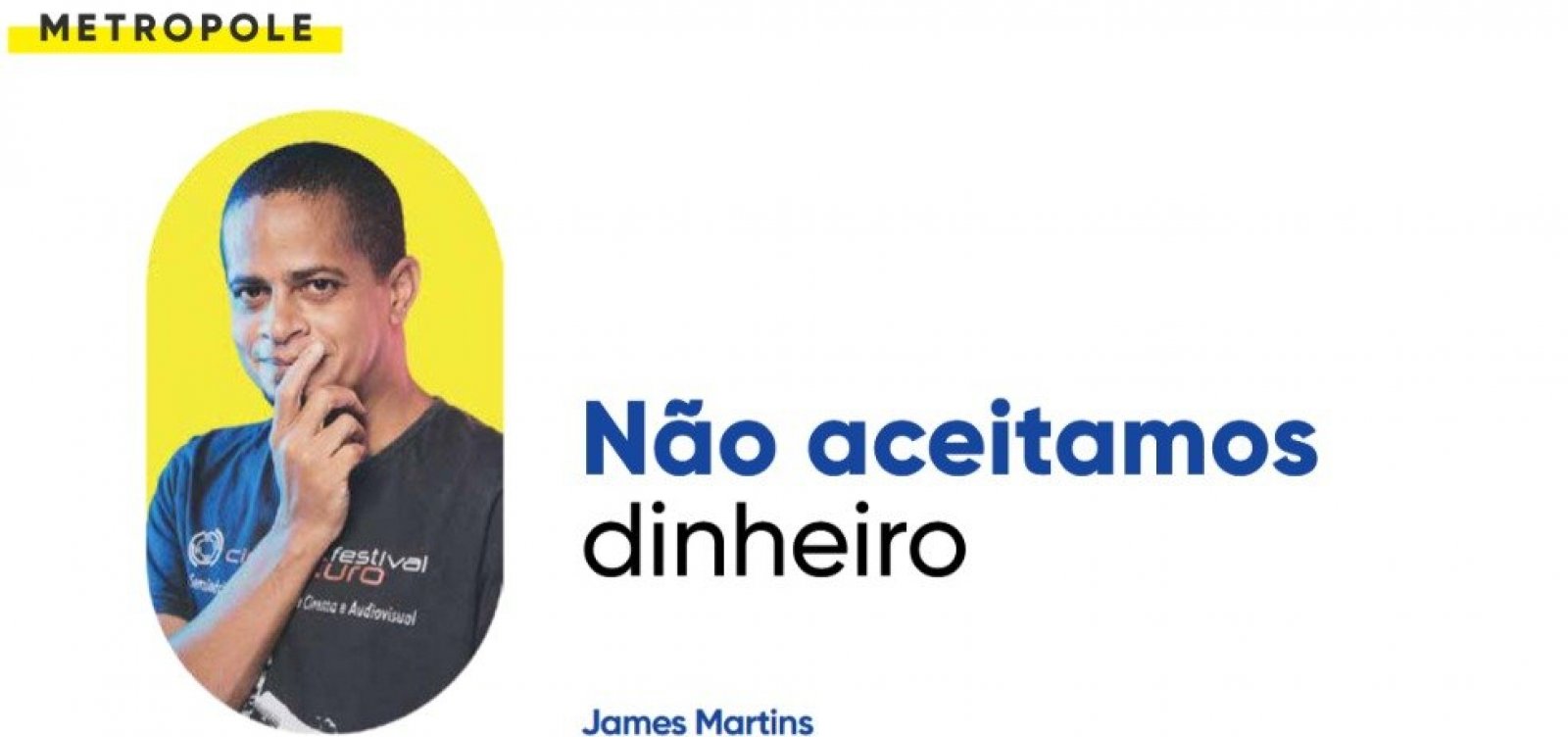 Não aceitamos dinheiro