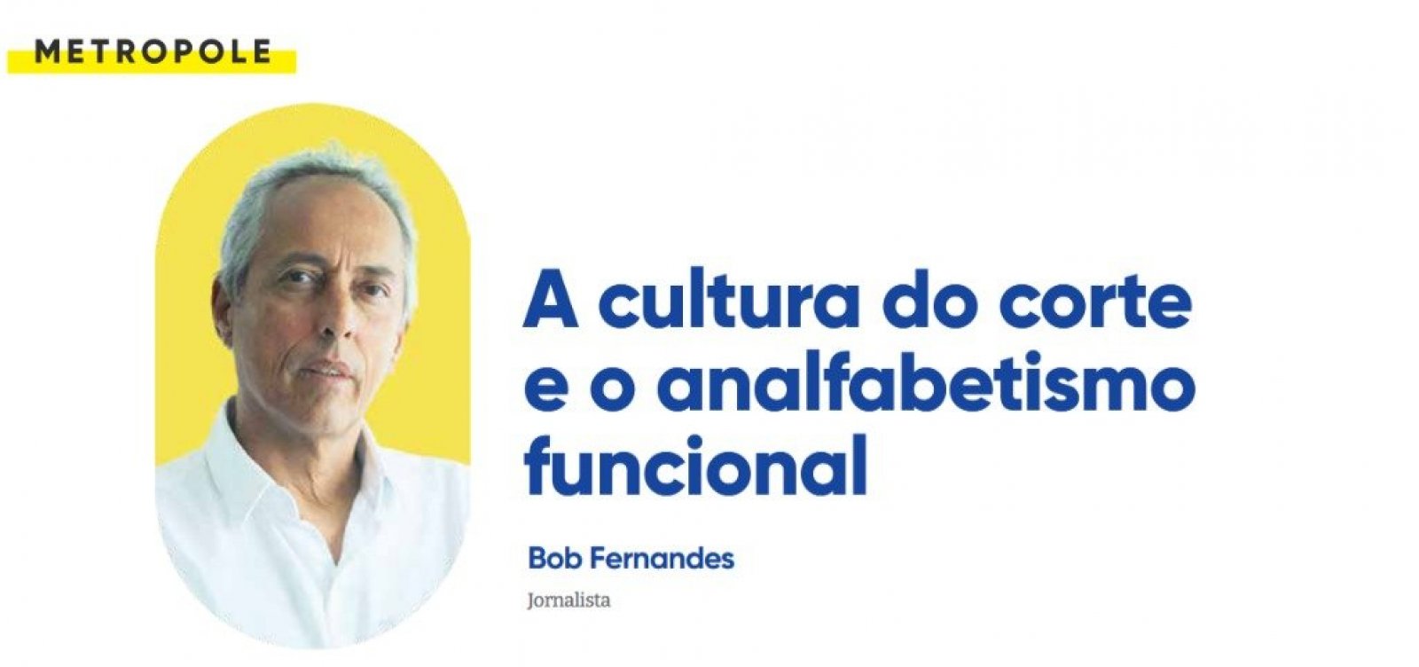A cultura do corte e o analfabetismo funcional