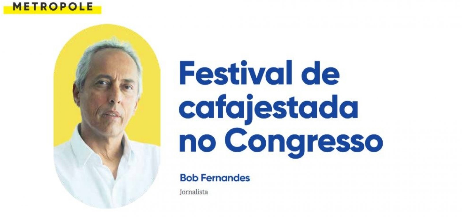 Festival de cafajestada no Congresso