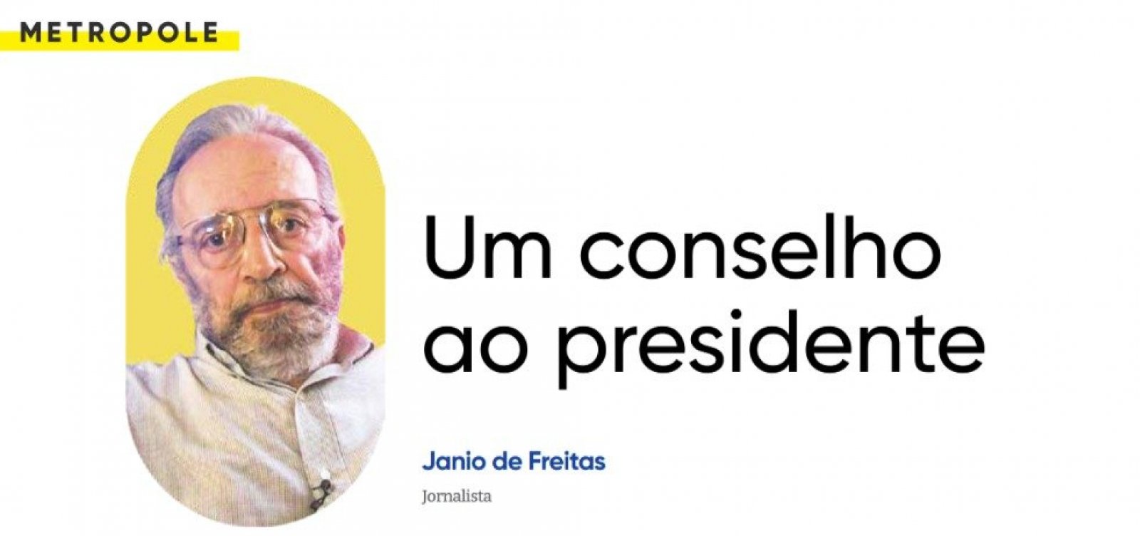Um conselho ao presidente
