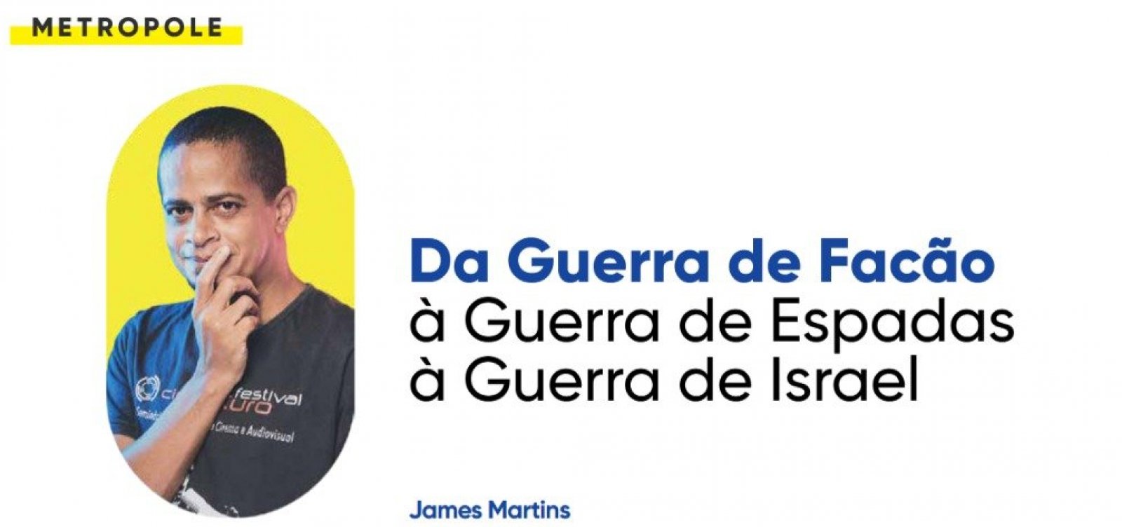 Da Guerra de Facão à Guerra de espadas à Guerra Israel x Irã