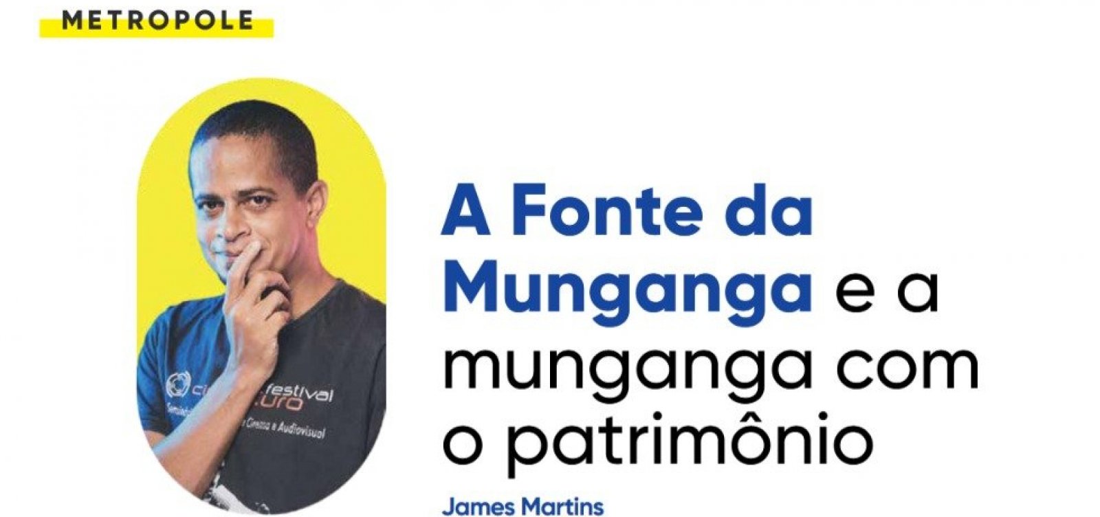A Fonte da Munganga e a munganga com o patrimônio