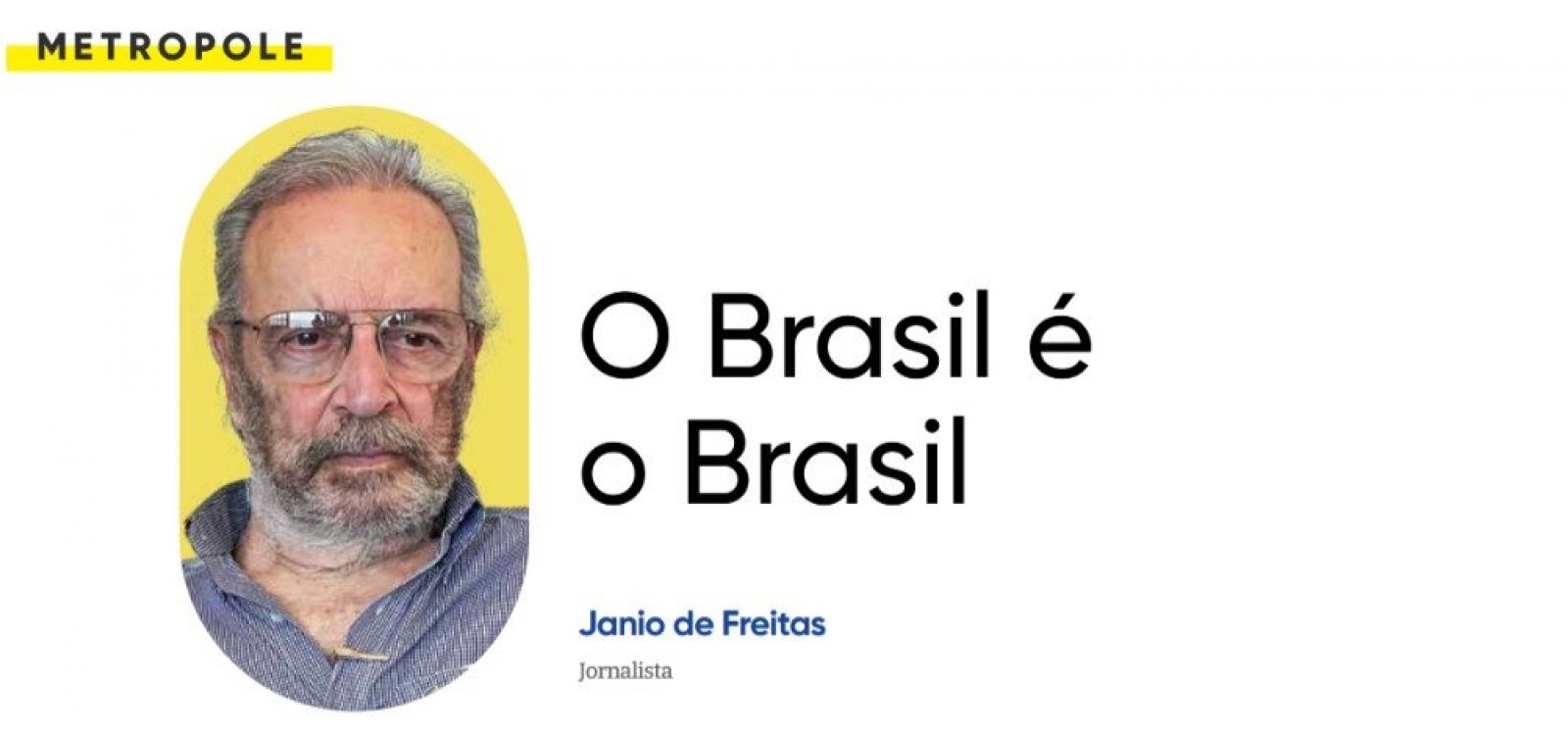 O Brasil é o Brasil