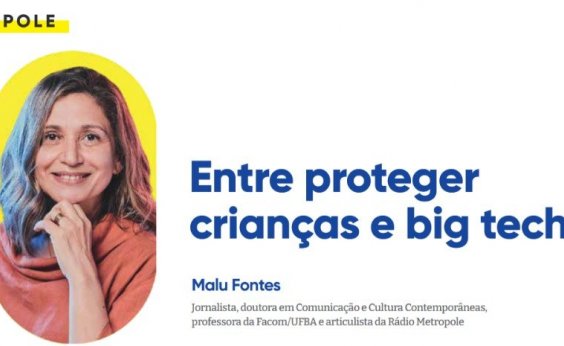 Entre proteger crianças e big techs
