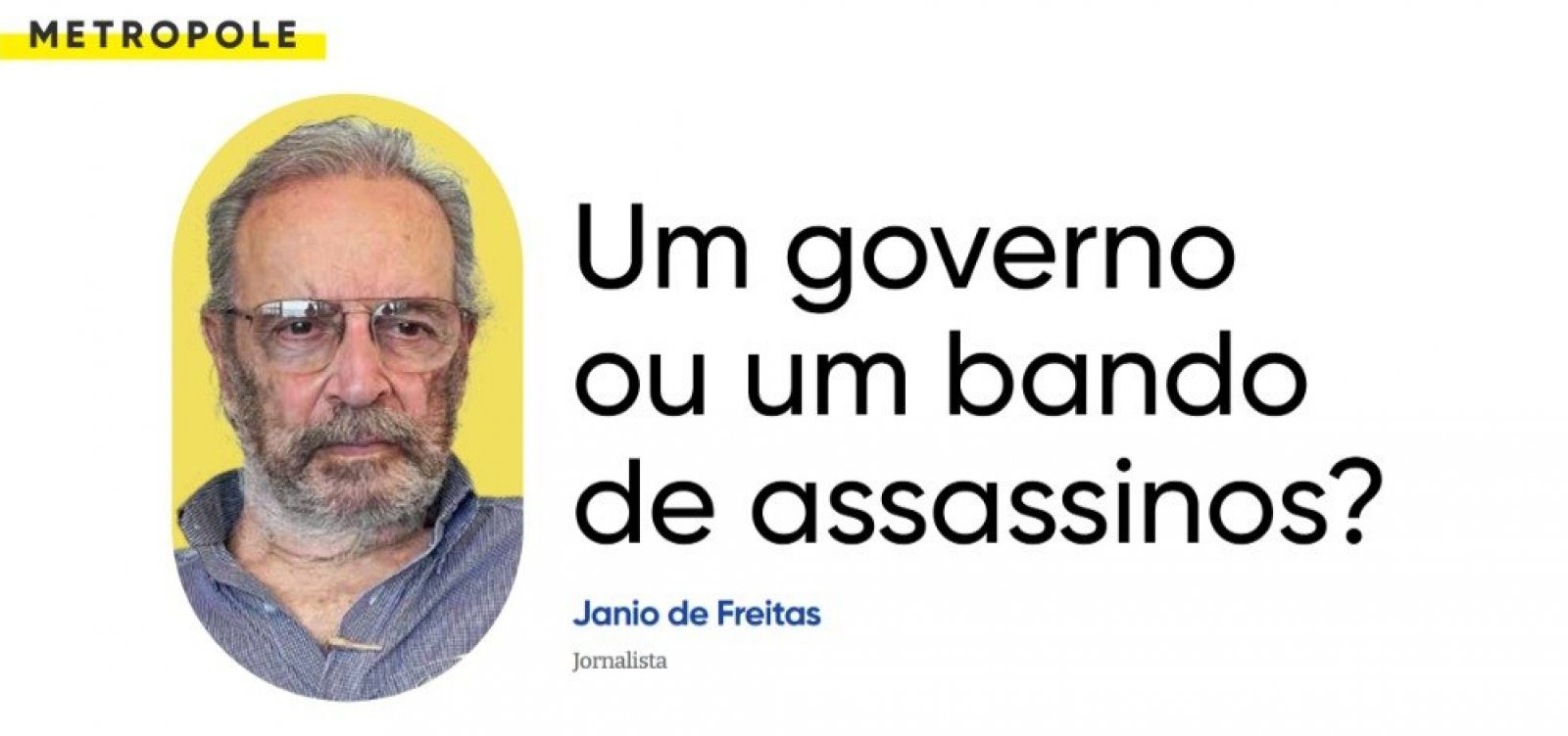 Um governo ou um bando de assassinos?