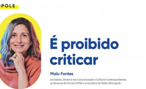 É proibido criticar