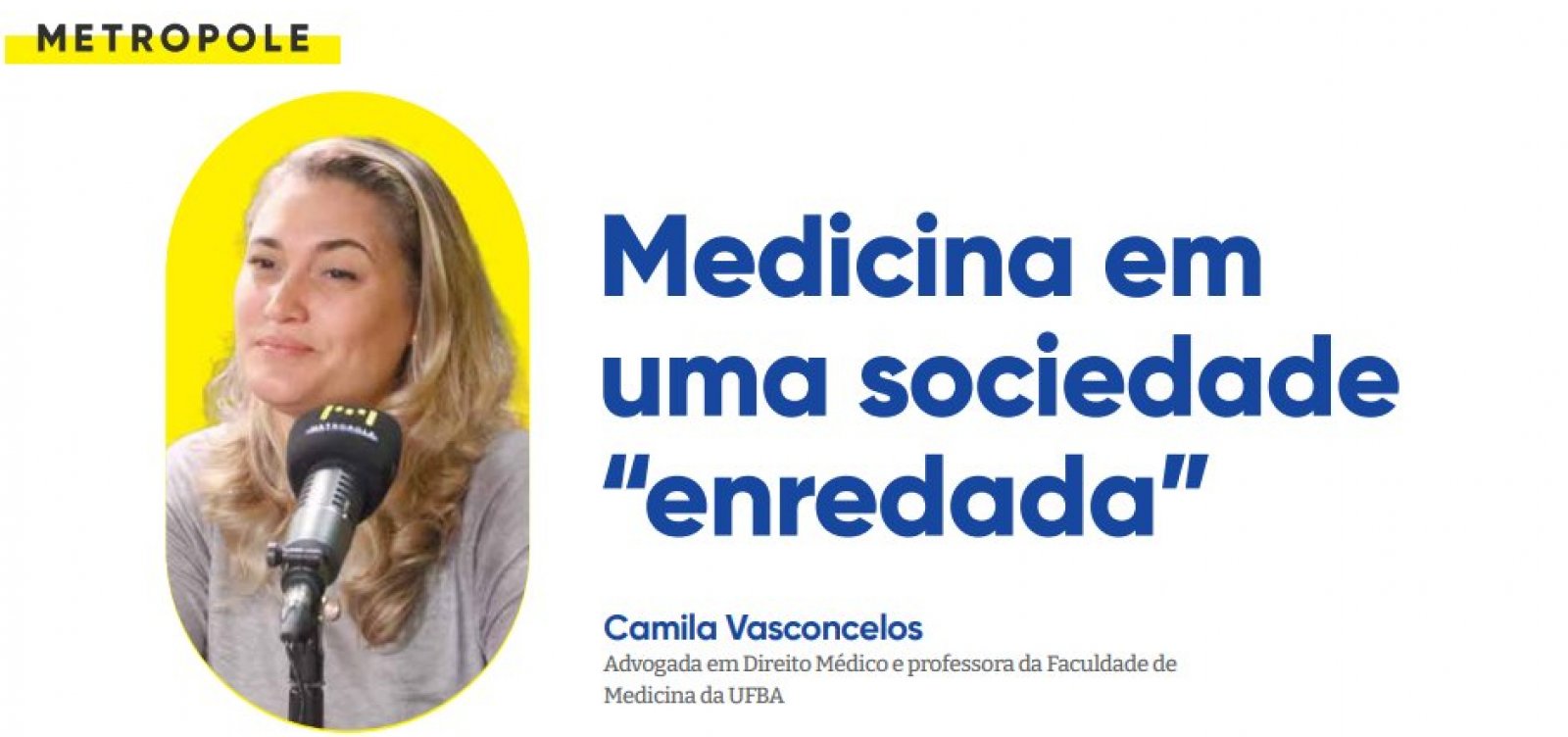 Medicina em uma sociedade “enredada”