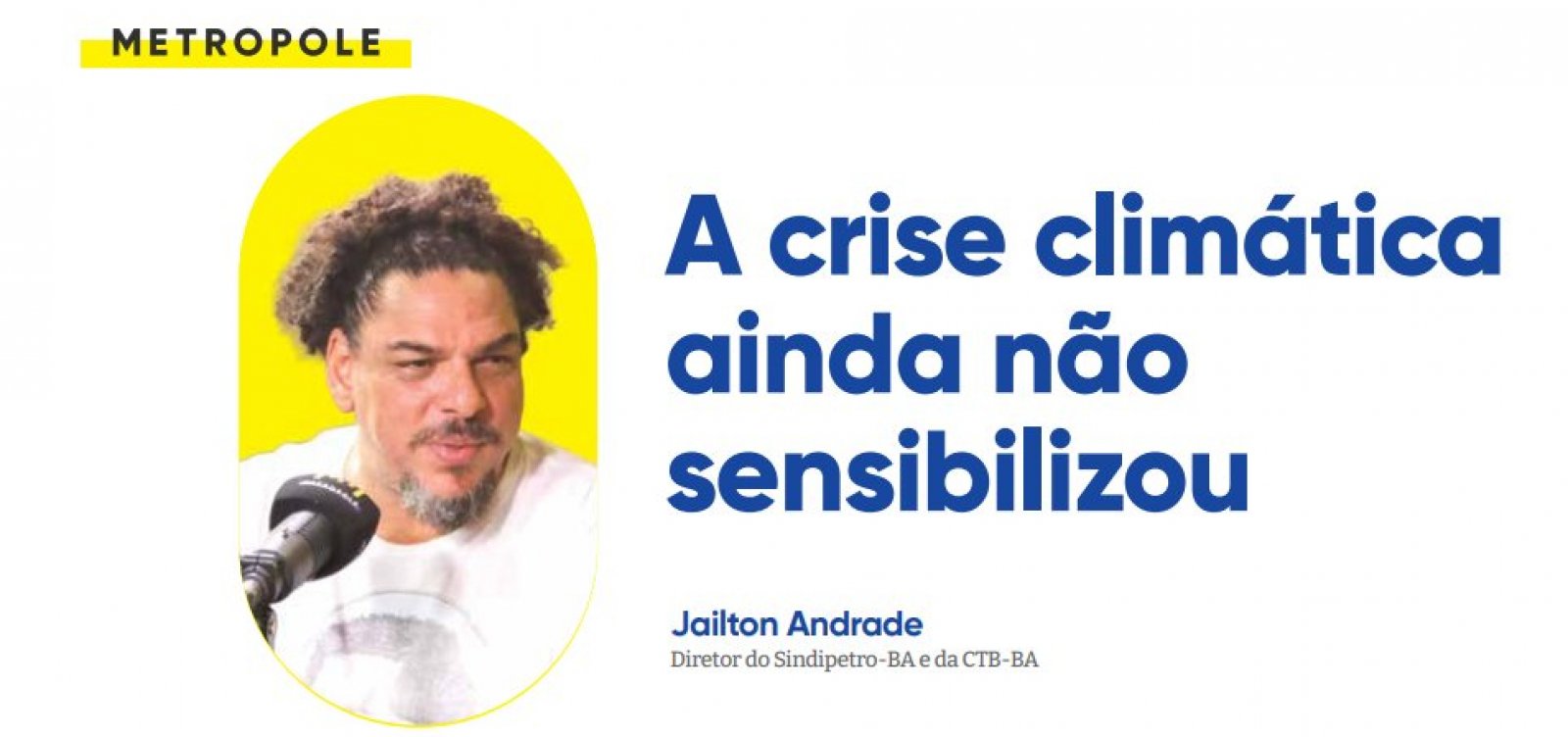 A crise climática ainda não sensibilizou