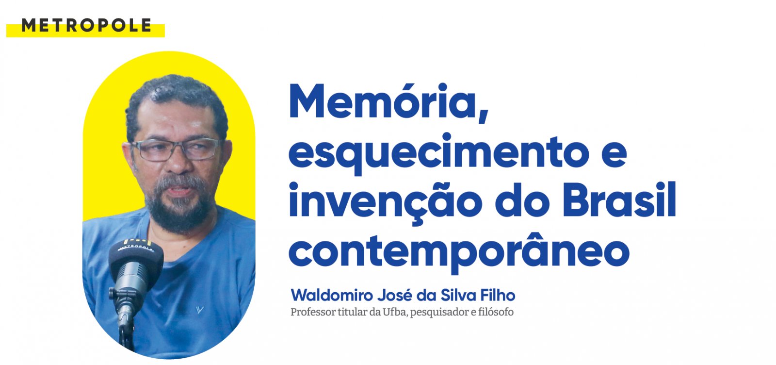 Memória, esquecimento e invenção do Brasil contemporâneo
