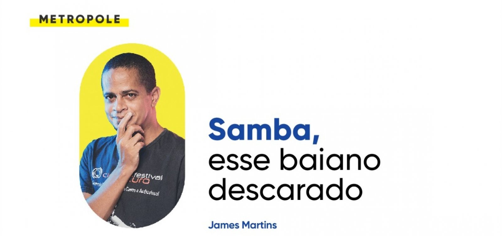 Samba, esse baiano descarado