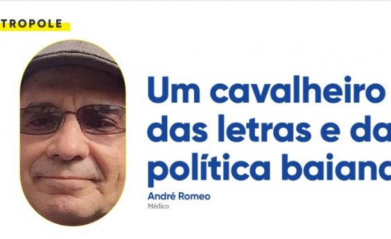 Barbosa Romeo, um cavalheiro das letras e da política baiana