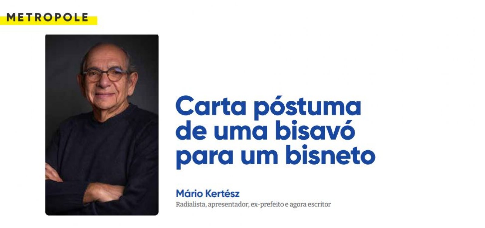 Carta póstuma de uma bisavó para um bisneto