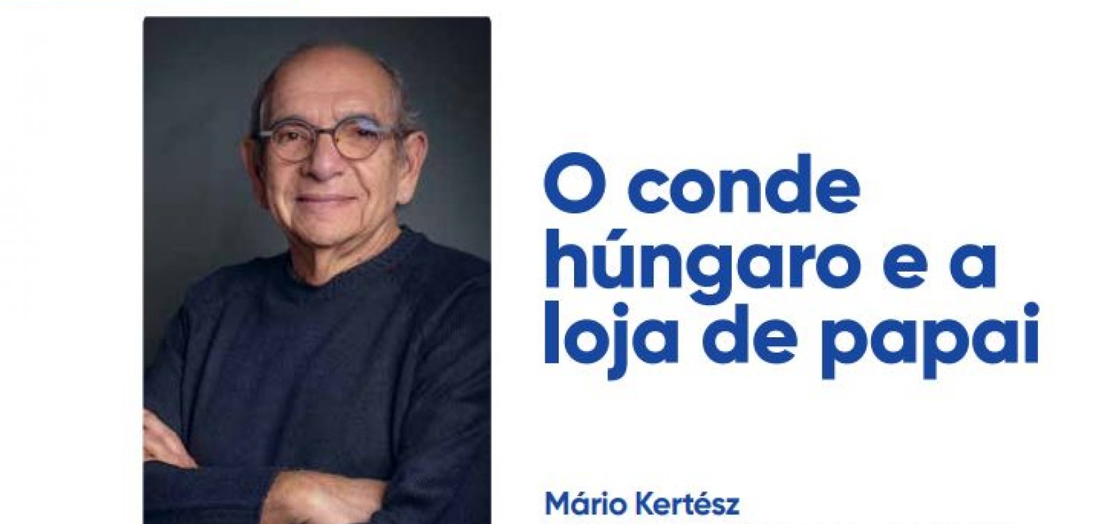 O conde húngaro e a loja de papai