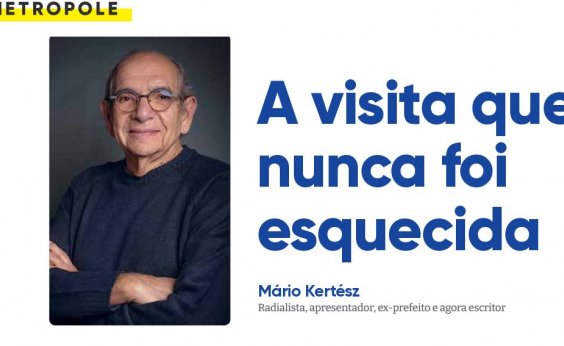A visita que nunca foi esquecida