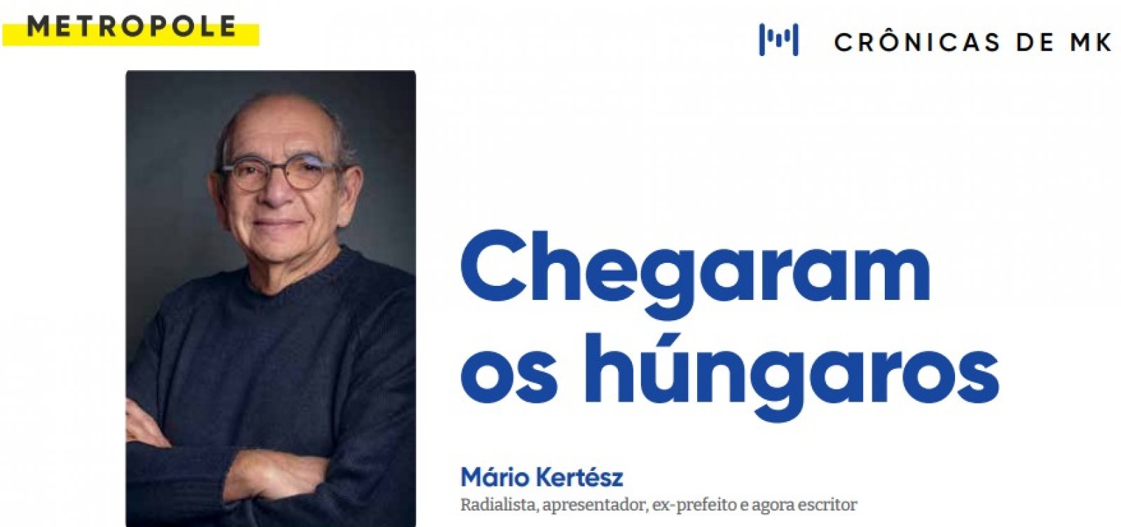 Chegaram os húngaros