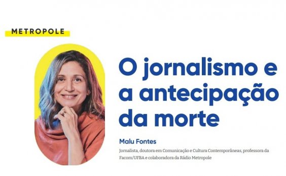 O jornalismo e a antecipação da morte