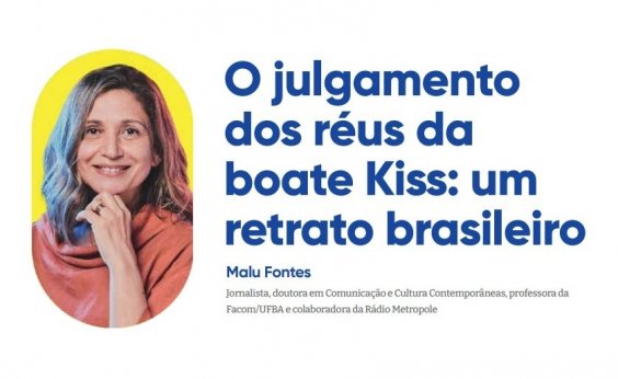 O julgamento dos réus da boate Kiss: um retrato brasileiro